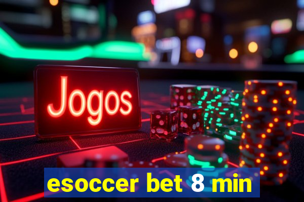 esoccer bet 8 min