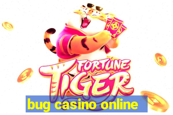 bug casino online