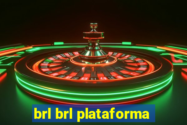 brl brl plataforma