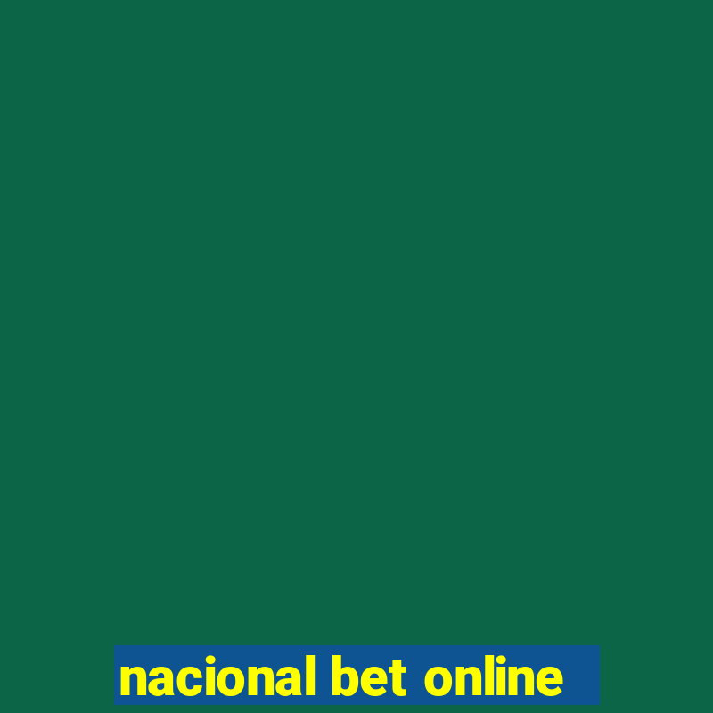 nacional bet online