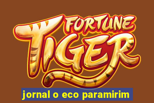 jornal o eco paramirim