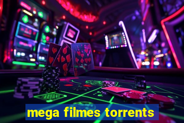 mega filmes torrents