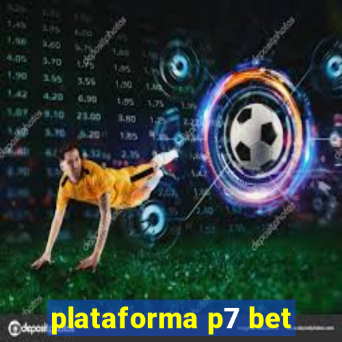 plataforma p7 bet