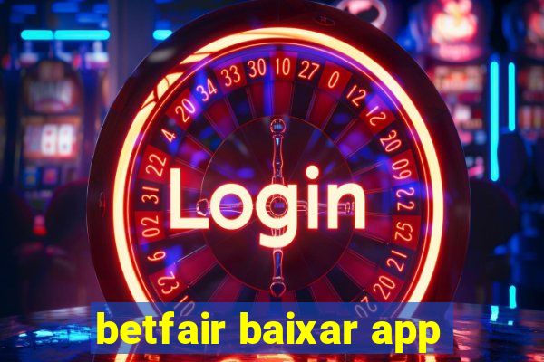 betfair baixar app