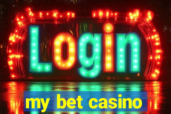 my bet casino