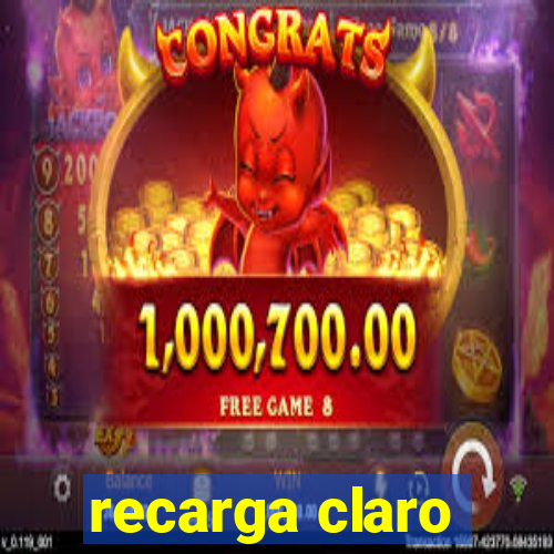 recarga claro