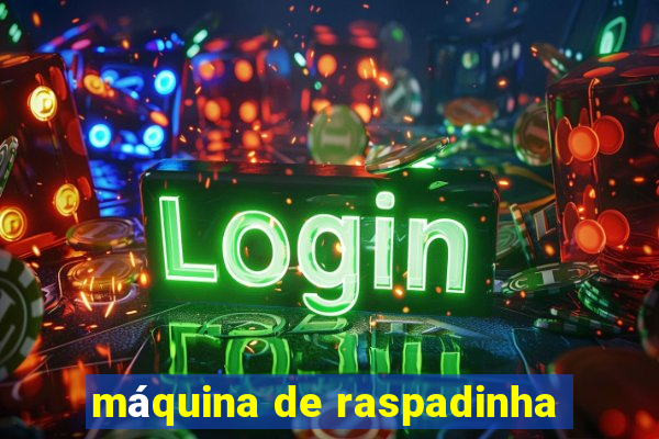 máquina de raspadinha