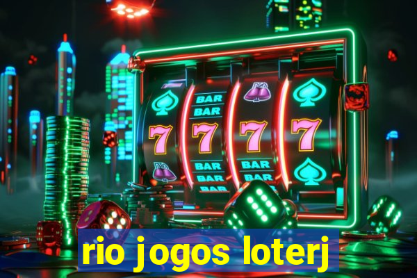 rio jogos loterj