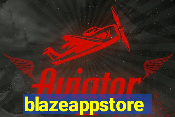 blazeappstore