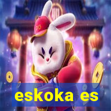 eskoka es