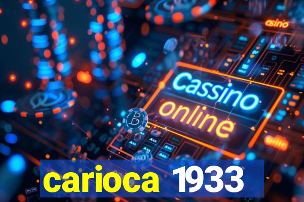 carioca 1933