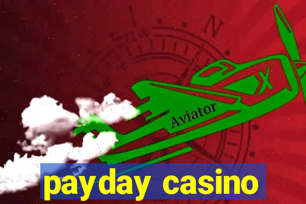 payday casino