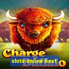 slots online best