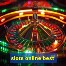 slots online best