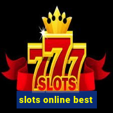 slots online best