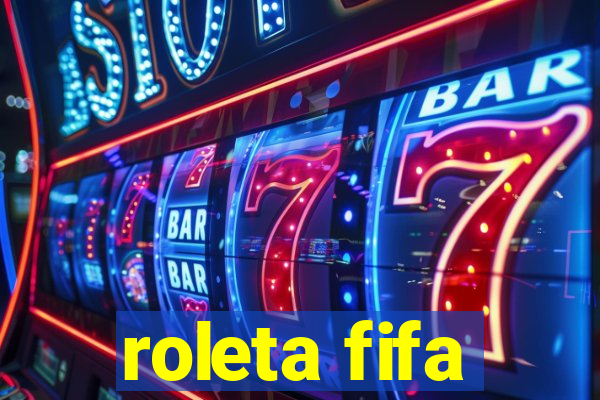 roleta fifa