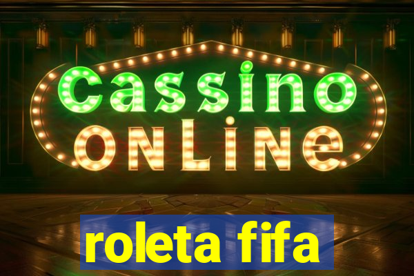 roleta fifa