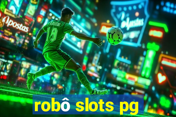 robô slots pg