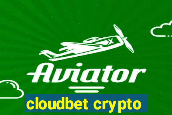 cloudbet crypto