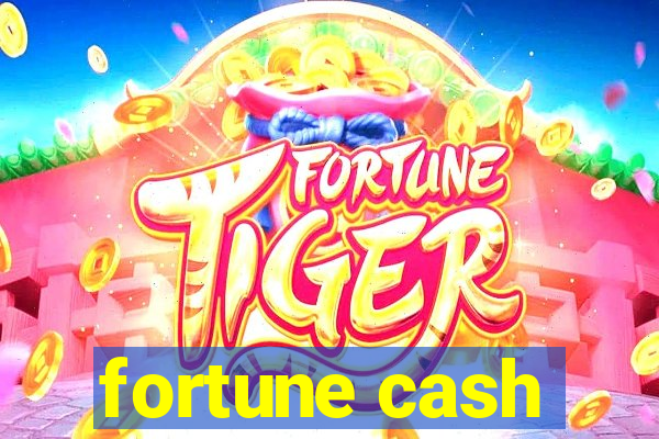 fortune cash