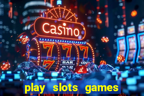 play slots games for free