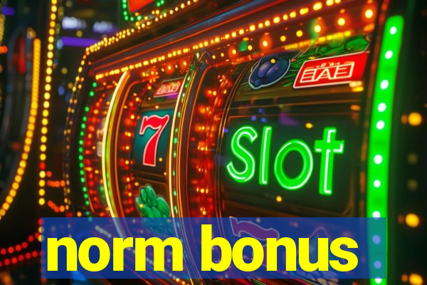 norm bonus