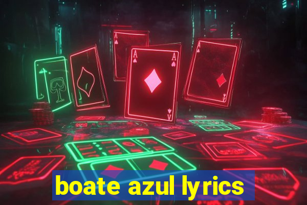 boate azul lyrics