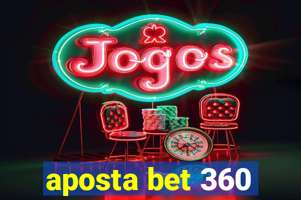 aposta bet 360