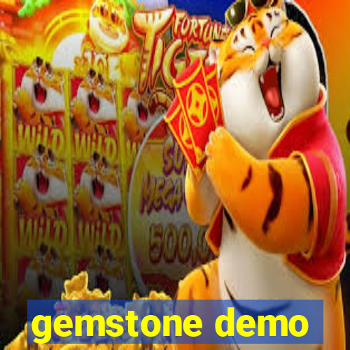 gemstone demo