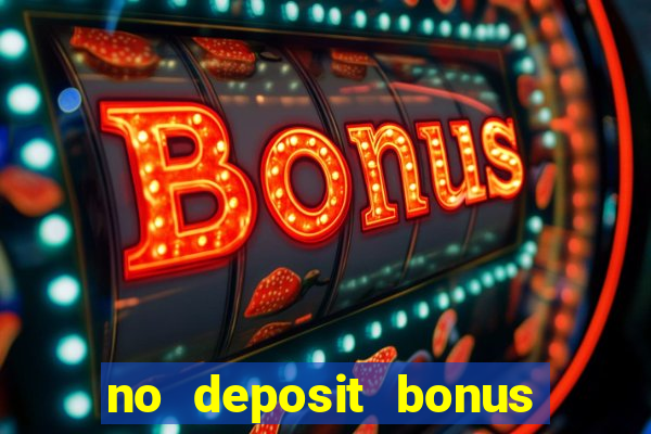 no deposit bonus code casino