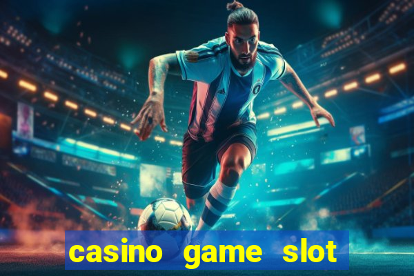 casino game slot free play