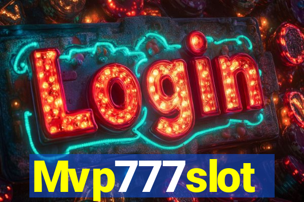 Mvp777slot