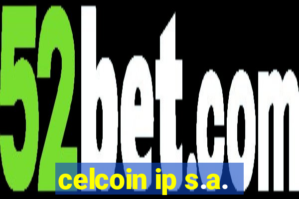 celcoin ip s.a.