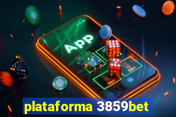 plataforma 3859bet