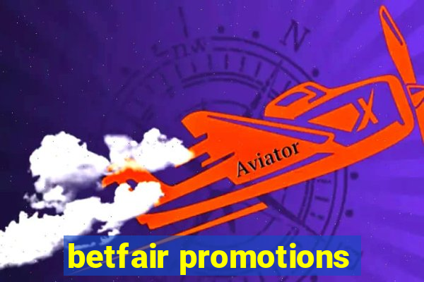 betfair promotions