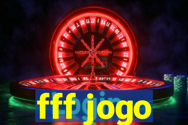 fff jogo