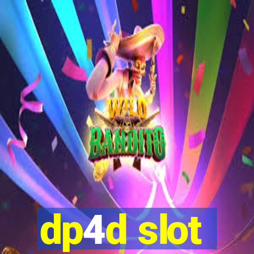 dp4d slot