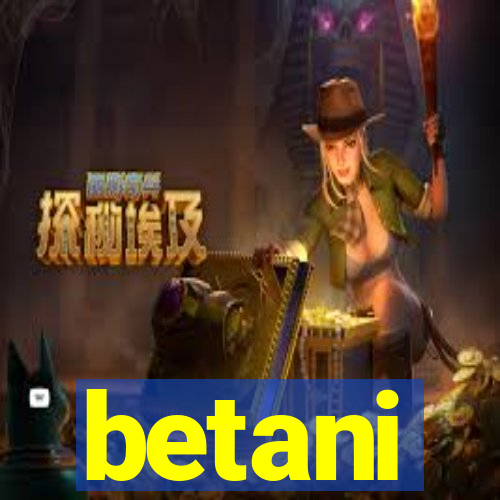 betani