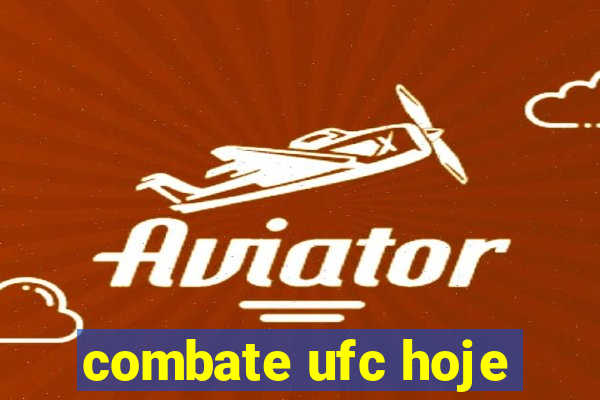 combate ufc hoje