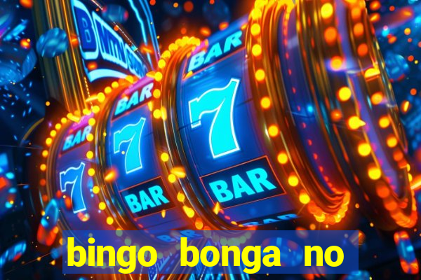 bingo bonga no deposit bonus codes