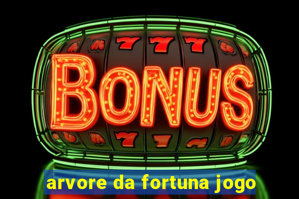 arvore da fortuna jogo