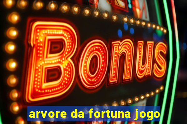 arvore da fortuna jogo