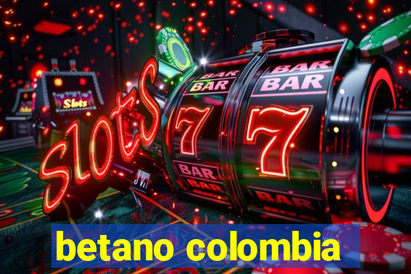 betano colombia