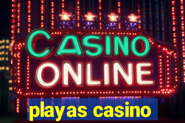 playas casino