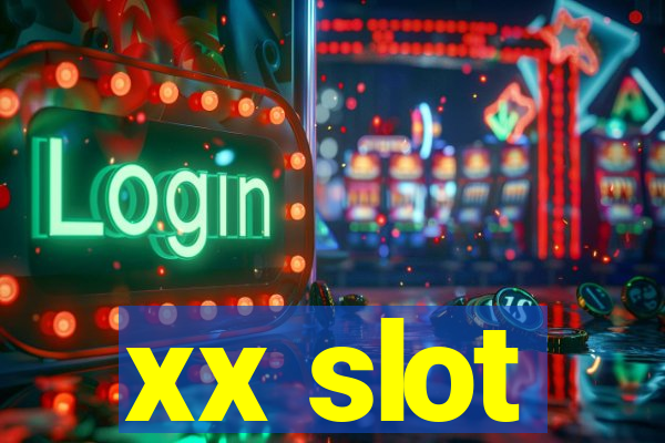 xx slot