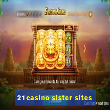 21 casino sister sites