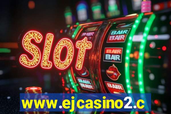 www.ejcasino2.com