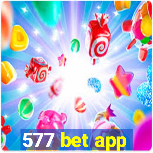 577 bet app