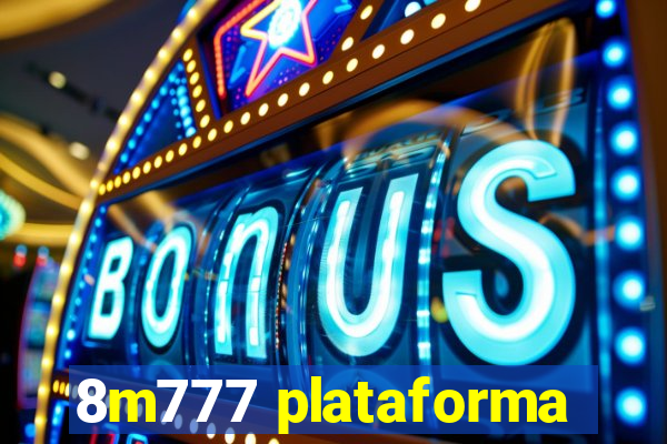 8m777 plataforma