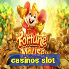 casinos slot